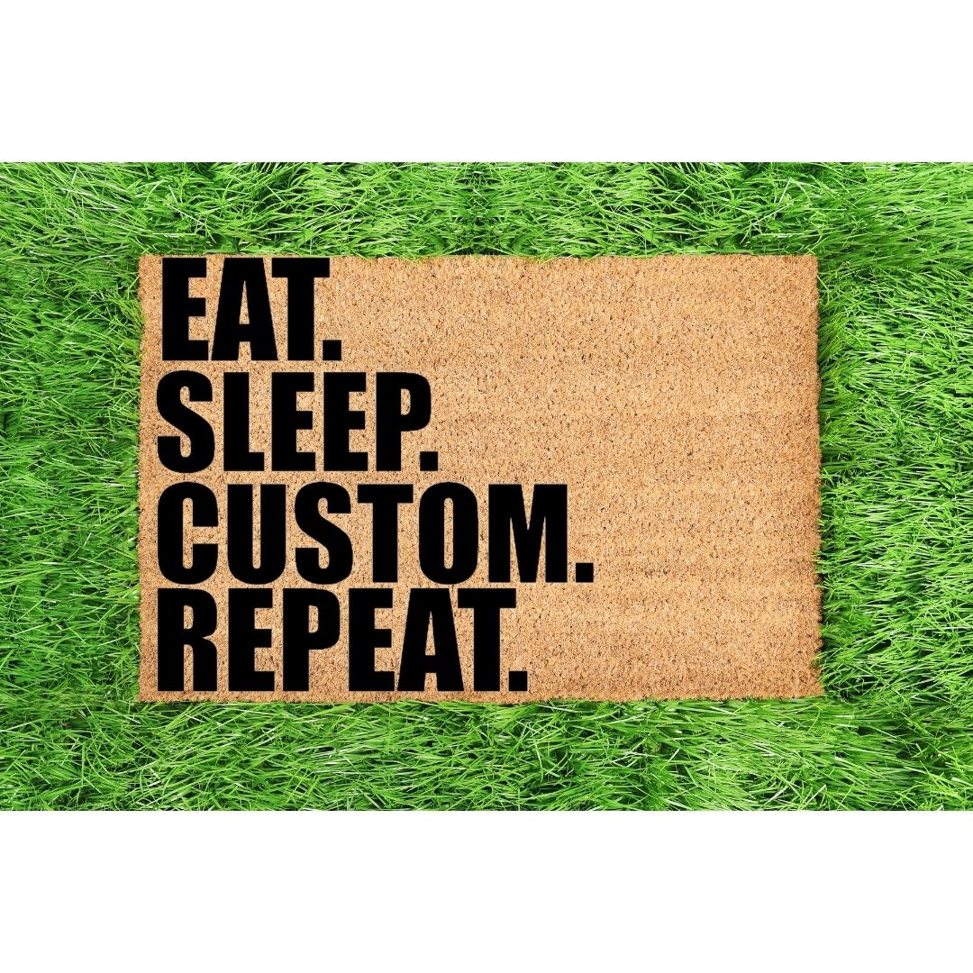 EAT. SLEEP. SPORT REPEAT
