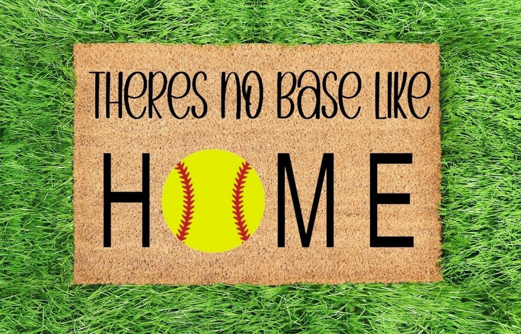Theres No Base Like Home - Softball